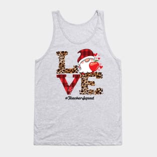 funny love valentines day shirts for teachers gnome squad student Tank Top